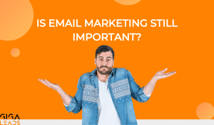 IS EMAIL MARKETING STILL IMPORTANT?